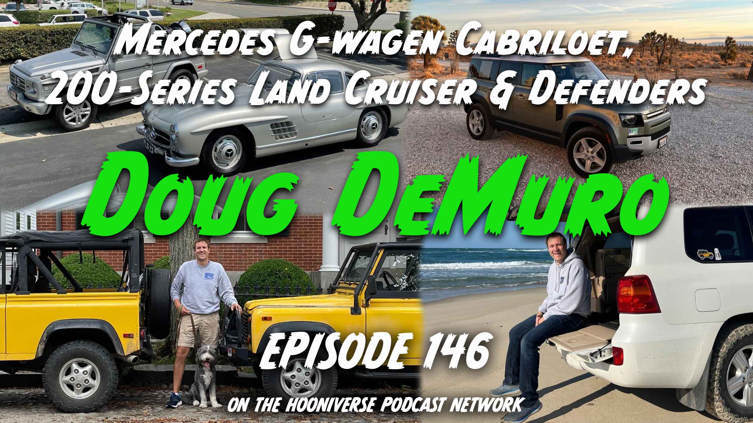 Doug-DeMuro-Defender-90-Land-Cruiser-200-G-wagen-Cabriolet-Off-The-Road-Again-Podcast-Episode-146