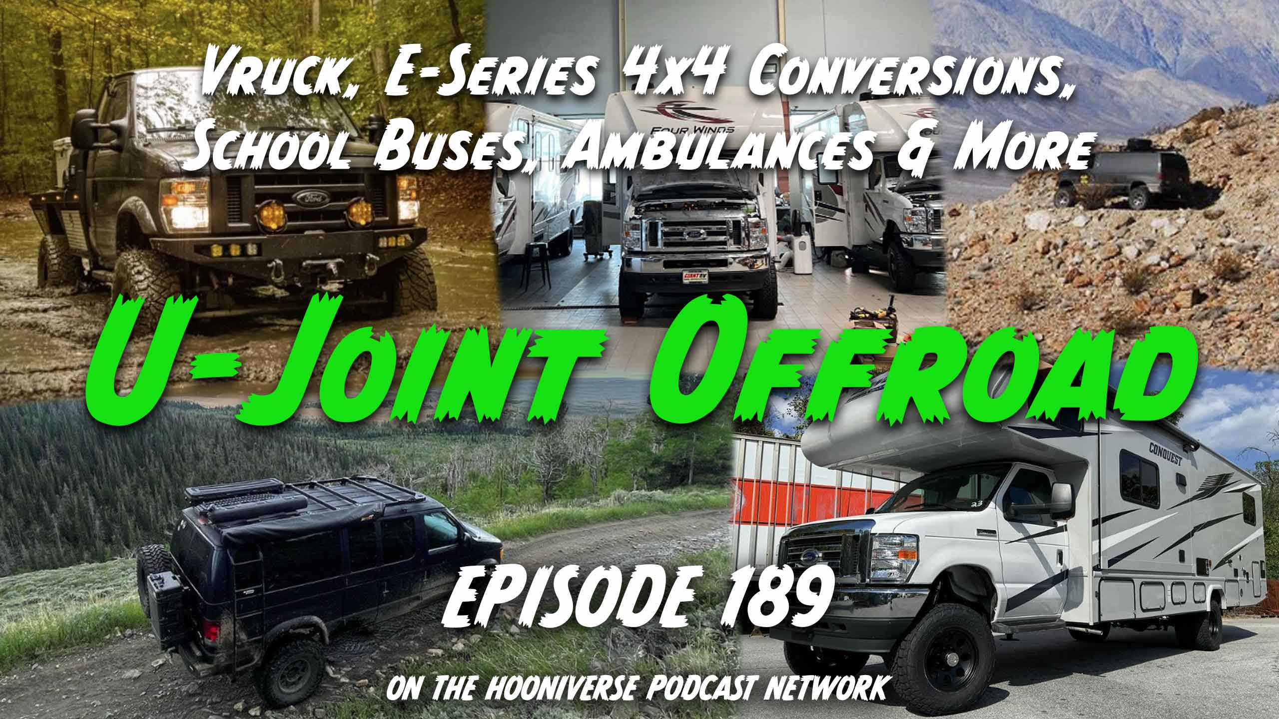 Chris-Steuber-UJoint-Offroad-Vruck-E-Series-4x4-Off-The-Road-Again-Episode-189
