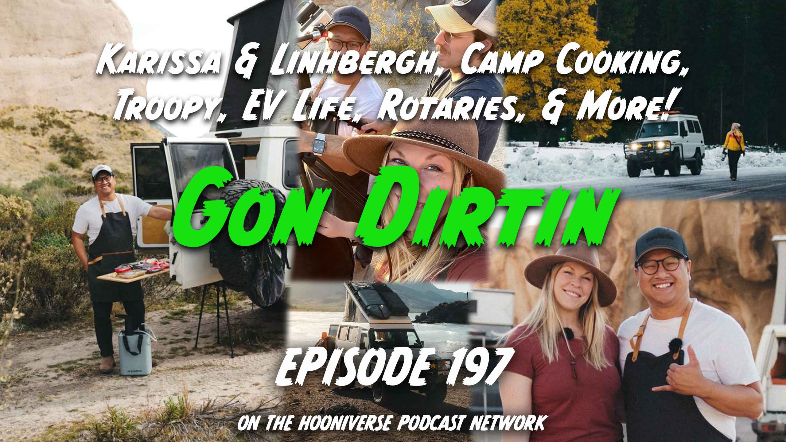 Gon-Dirtin-Karissa-Linhbergh-Gon-Cookin-Troopy-Off-The-Road-Again-Podcast-Episode-197